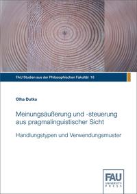 Meinungsäußerung und -steuerung aus pragmalinguistischer Sicht