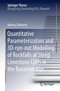 Quantitative Parameterization and 3D-run-out Modelling of Rockfalls at Steep Limestone Cliffs in the Bavarian Alps