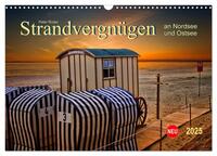 Strandvergnügen - an Nordsee und Ostsee (Wandkalender 2025 DIN A3 quer), CALVENDO Monatskalender