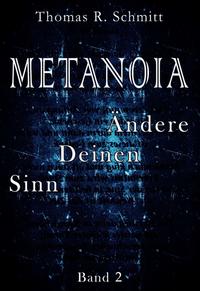 METANOIA - Ändere Deinen Sinn - Band 2