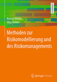 Methoden zur Risikomodellierung und des Risikomanagements