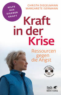 Kraft in der Krise (Fachratgeber Klett-Cotta, Bd.)