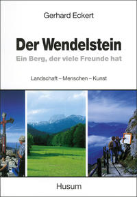 Der Wendelstein. Ein Berg, der viele Freunde hat