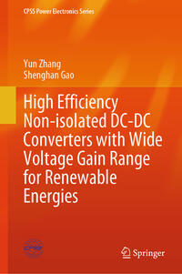 High Efficiency Non-isolated DC-DC Converters with Wide Voltage Gain Range for Renewable Energies