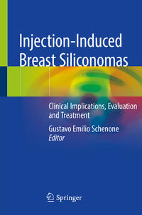 Injection-Induced Breast Siliconomas