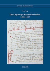 Die Augsburger Baumeisterbücher 1402 – 1440