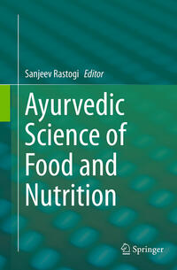 Ayurvedic Science of Food and Nutrition