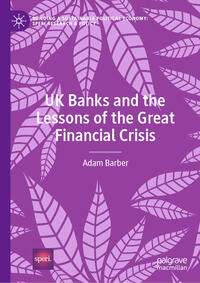 UK Banks and the Lessons of the Great Financial Crisis