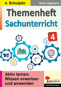 Themenheft Sachunterricht / Klasse 4