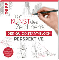 Die Kunst des Zeichnens. Der Quick-Start-Block Perspektive