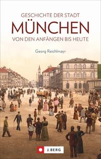 Geschichte der Stadt München