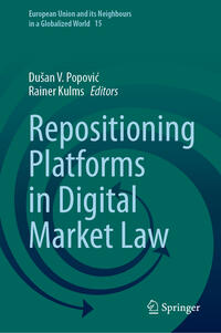 Repositioning Platforms in Digital Market Law