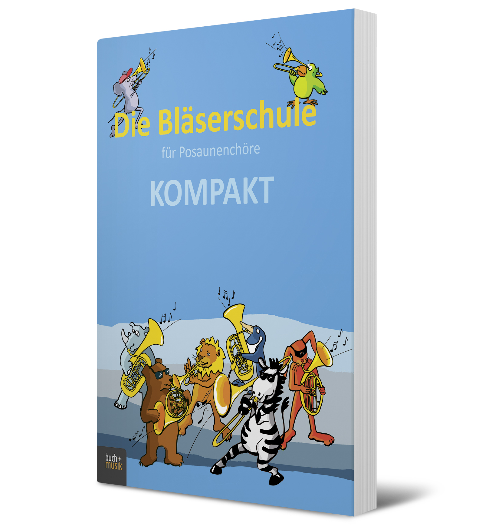 Die Bläserschule für Posaunenchöre KOMPAKT