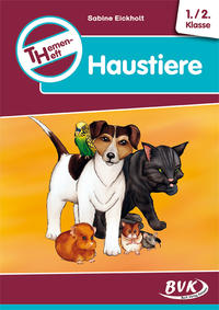 Themenheft Haustiere 1./2. Klasse