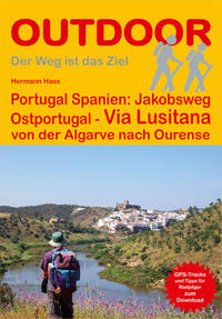 Portugal Spanien: Jakobsweg Ostportugal Via Lusitana