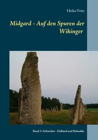 Midgard - Auf den Spuren der Wikinger