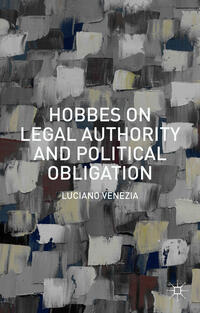 Hobbes on Legal Authority and Political Obligation