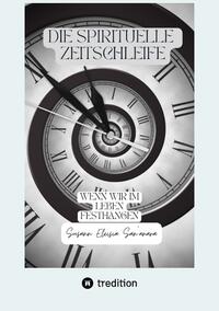 Die spirituelle Zeitschleife