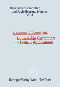 Dependable Computing for Critical Applications