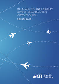 Secure and Efficient IP Mobility Support for Aeronautical Communications