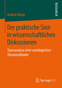 Der praktische Sinn in wissenschaftlichen Diskussionen