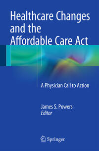 Healthcare Changes and the Affordable Care Act