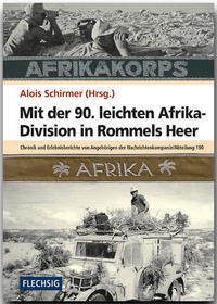 Mit der 90. leichten Afrika-Division in Rommels Heer