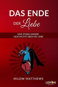 Das Ende der Liebe