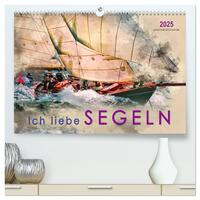 Ich liebe Segeln (hochwertiger Premium Wandkalender 2025 DIN A2 quer), Kunstdruck in Hochglanz