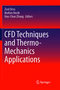 CFD Techniques and Thermo-Mechanics Applications