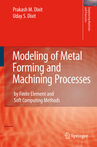 Modeling of Metal Forming and Machining Processes