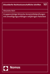 Gruppennützige klinische Arzneimittelprüfungen mit einwilligungsunfähigen volljährigen Patienten