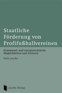 Staatliche Förderung von Profifußballvereinen