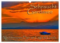 Sehnsucht Gardasee - Mediterranes Flair am Lago di Garda (Wandkalender 2025 DIN A3 quer), CALVENDO Monatskalender