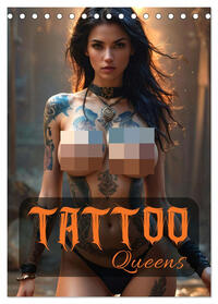 Tattoo Queens (Tischkalender 2025 DIN A5 hoch), CALVENDO Monatskalender