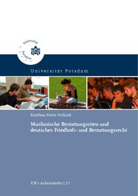 Muslimische Bestattungsriten und deutsches Friedhofs- und Bestattungsrecht