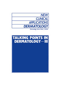 Talking Points in Dermatology - III