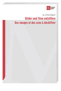 Bilder und Töne entziffern