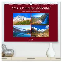 Das Krimmler Achental (hochwertiger Premium Wandkalender 2025 DIN A2 quer), Kunstdruck in Hochglanz