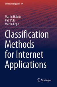 Classification Methods for Internet Applications