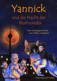 Yannick und die Nacht des Blutmondes