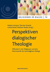 Perspektiven dialogischer Theologie