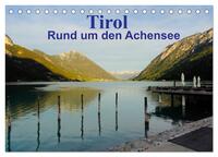 Tirol – Rund um den Achensee (Tischkalender 2025 DIN A5 quer), CALVENDO Monatskalender