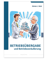 Betriebsübergabe und Betriebsveräußerung