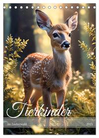 Tierkinder im Zauberwald (Tischkalender 2025 DIN A5 hoch), CALVENDO Monatskalender