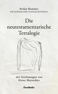 Die neutestamentarische Tetralogie