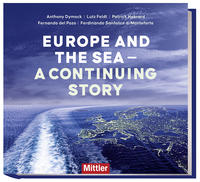 Europe and the sea - A continuing story