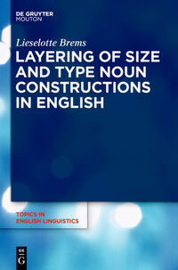 Layering of Size and Type Noun Constructions in English