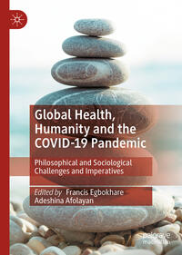 Global Health, Humanity and the COVID-19 Pandemic