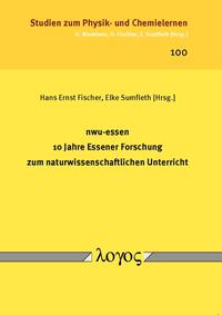 nwu-essen -- 10 Jahre Essener Forschung zum naturwissenschaftlichen Unterricht